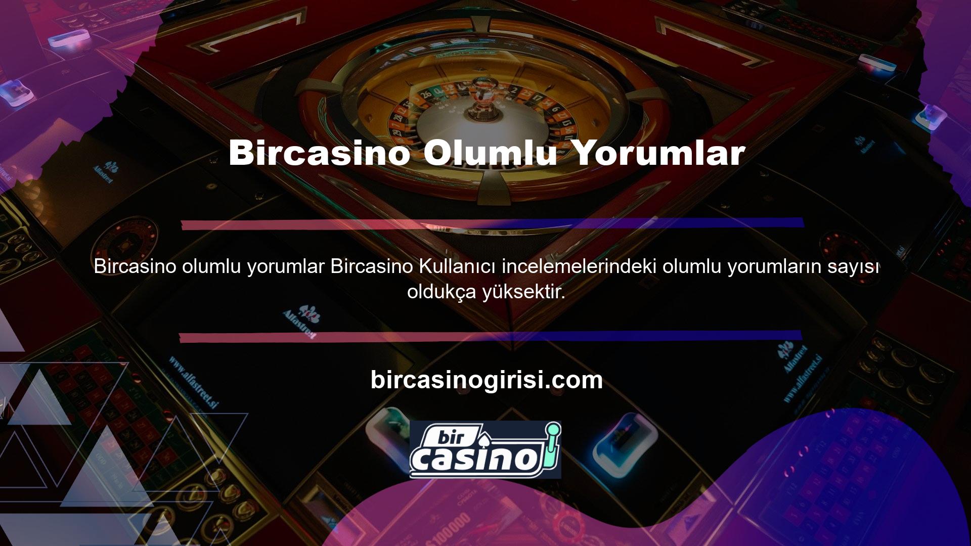 Bircasino üyelik, depozito, canlı destek ve diğer birçok hizmet sunan en ünlü sitelerden biridir